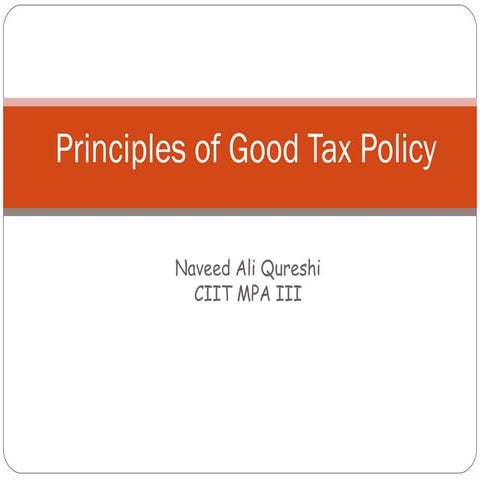Principles of Good Tax Policy