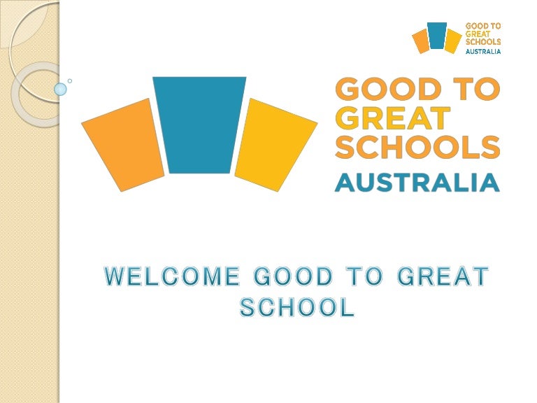 Good to great school