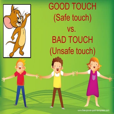Good touch & bad touch ppt