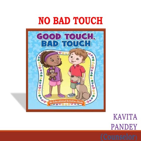 GOOD TOUCH & BAD TOUCH.pptx