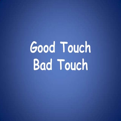 Good touch bad touch  grades 3 5