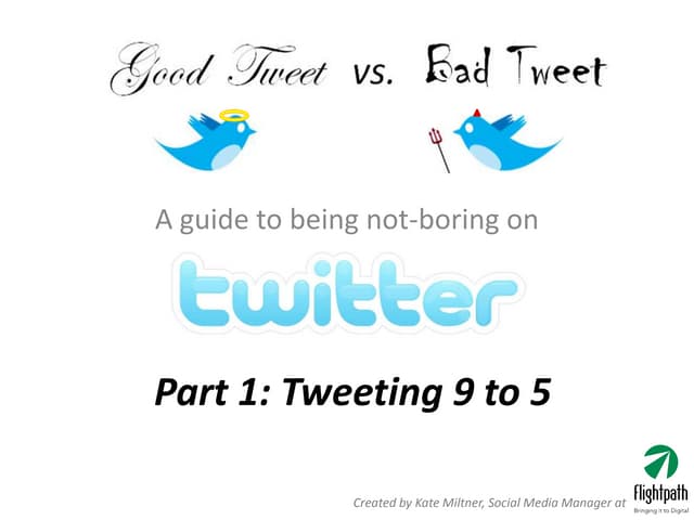 Good Tweet Vs Bad Tweet: A Guide To...