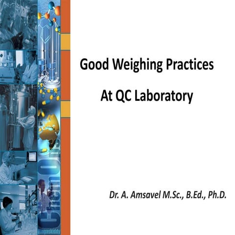 Good Weighing Practices in QC Lab