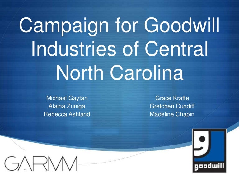 PR Campaign for Goodwill Industries of Central North Carolina, Inc.