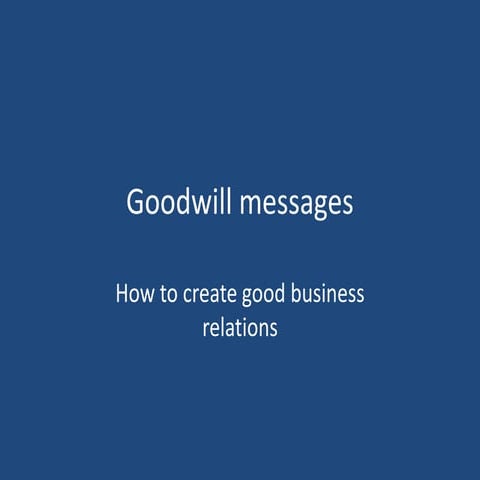 Goodwill messages