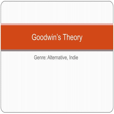 Goodwin’s theory indieeee