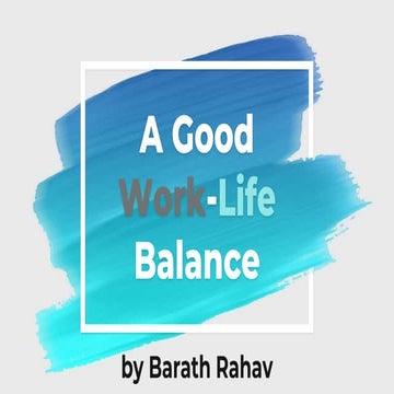Good Work-Life Balance