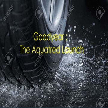 Goodyear : The Aquatred Launch