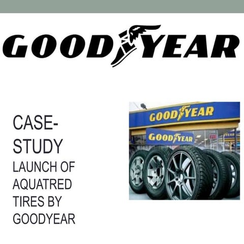 GOODYEAR CASE-STUDY