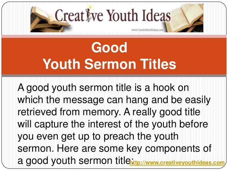 Youth Sermons: Good youth sermon titles