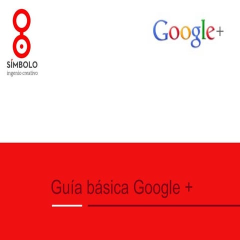 Guía Básica en español de Google+