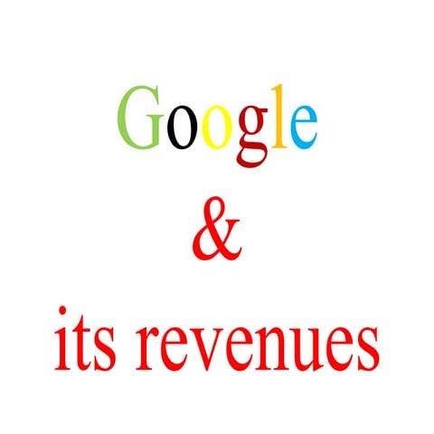 Google and its revenues