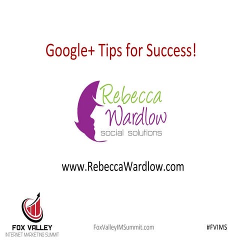 Google+ Tips for Success