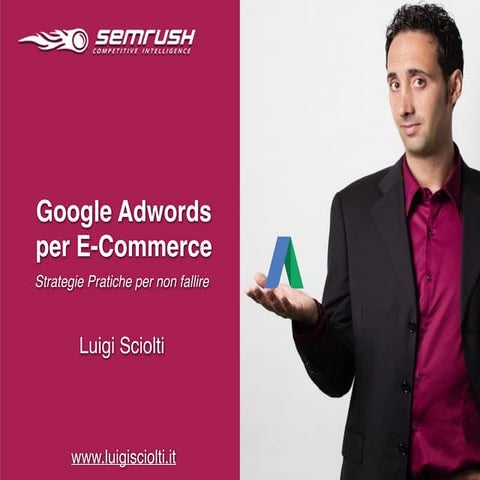Google Adwords per e-Commerce: Strategie pratiche per non fallire