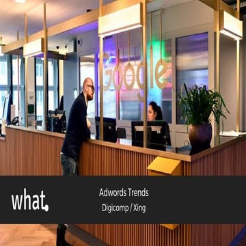 Google Adwords Trends 2017 - Mario Colombo -XING Learningz