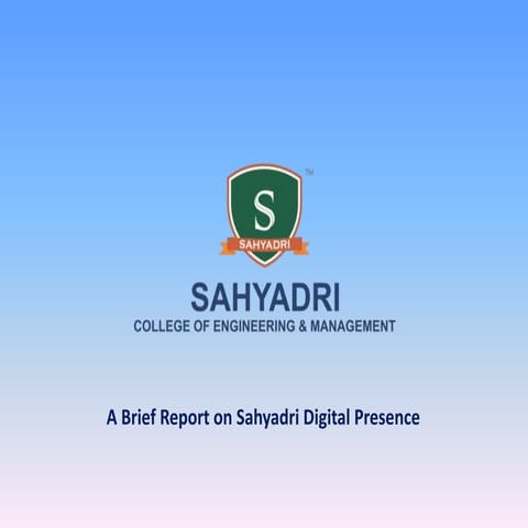 A Brief Report on Sahyadri Digital Presence
