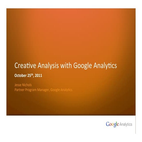 Google Analytics Standard Presentation - GA Event, San Francisco 2011