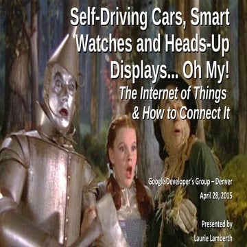Self-Driving Cars, Smart Watches and Heads-Up Displays... Oh My! 
