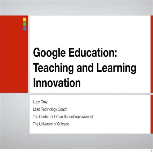 Google Education: Teaching and Learning Innovation