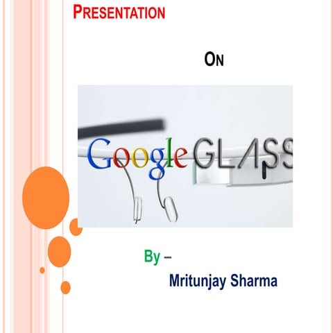 Google glass presentation