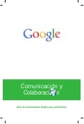 Guías Google para periodistas - Herramientas de comunicación y colaboración
