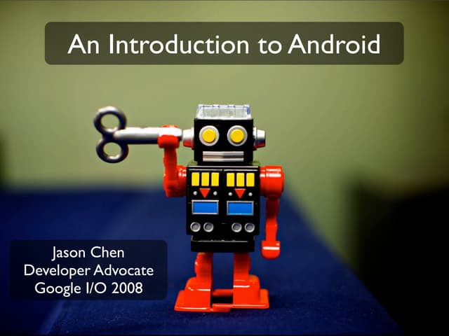 Google Io Introduction To Android