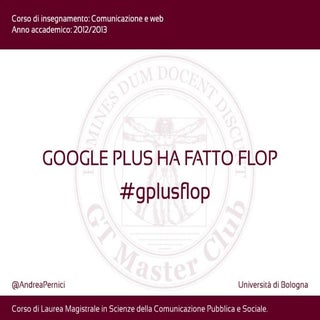 Google+ Ha Fatto Flop #gplusflop