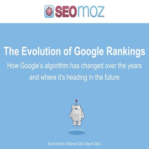 The Evolution of Google's Rankings