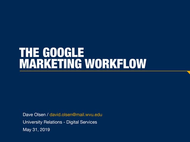 The Google Marketing Workflow Workshop