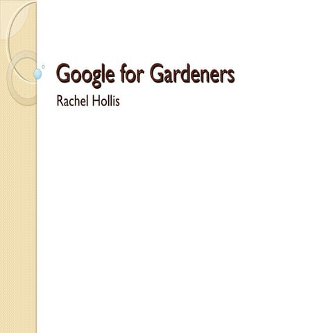 Google for Master Gardeners