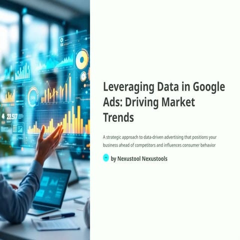 The Role of Data in the Google Advertisement Agencies to Influence Trends