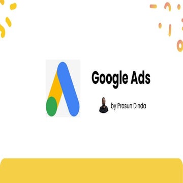 Google Ads | Pay Per Click (PPC) | Prasun Dinda