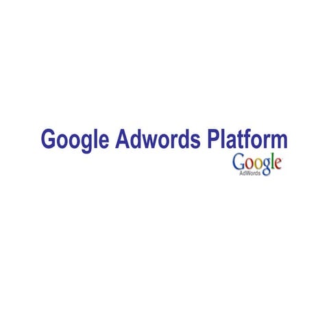 Google Adwords Overview