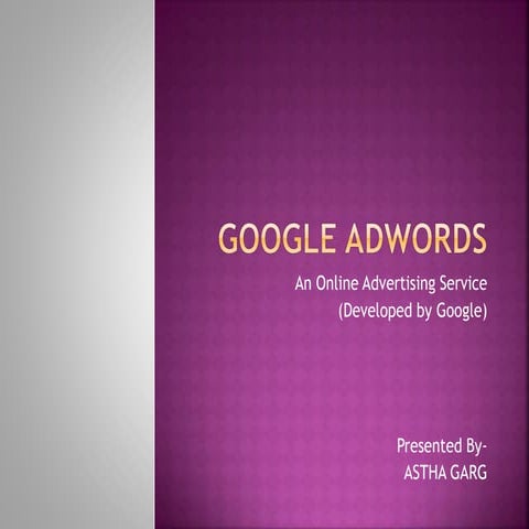 Presentation on Google Ads | types of google ads | PPTX