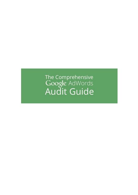 Google Adwords Account Audit Guide 2015