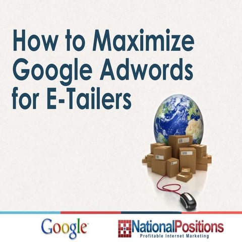How to Maximize Google Adwords for E-Tailers