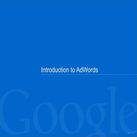 Google Adwords Introduction