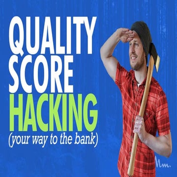Google AdWords Quality Score Hacking