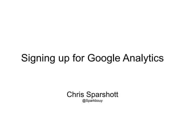 Signing up to Google Analytics