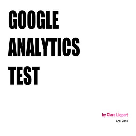 Google analytics. GAIQ Test