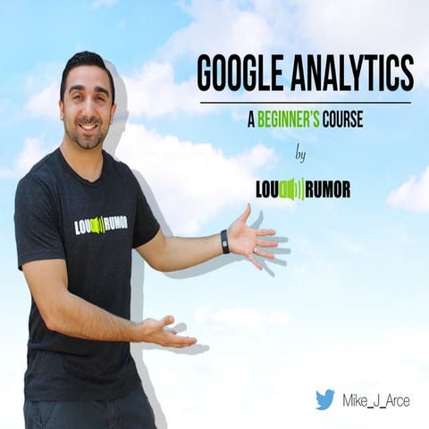 Google Analytics for Beginners - BBB Presentation