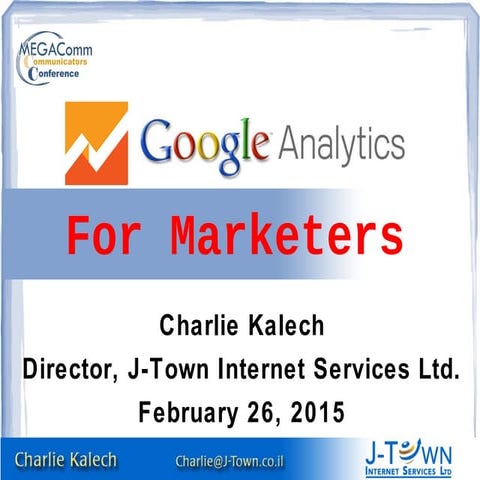 Google analytics for marketers   beyond the basics