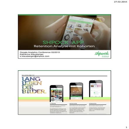 Google Analytics Konferenz 2015_Retention Analyse mit Kohorten Katharina Klausberger_shpock