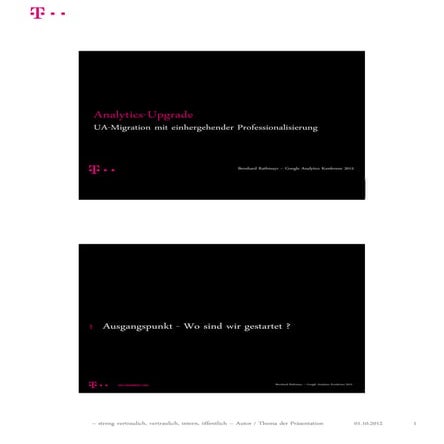 Google Analytics Konferenz 2015_UA Migration mit eingehender Professionalisierung_Rathmayr_Bernhard_T-Mobile