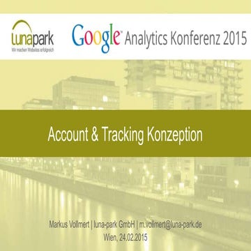 Google Analytics: Account & Tracking Konzeption