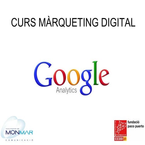 Google analytics: necessari sistema per analitzar i millorar el nostre web