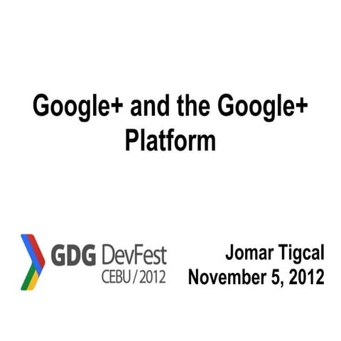 Google+ and the Google+ Platform
