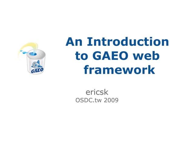 An Introduction to GAEO web framework