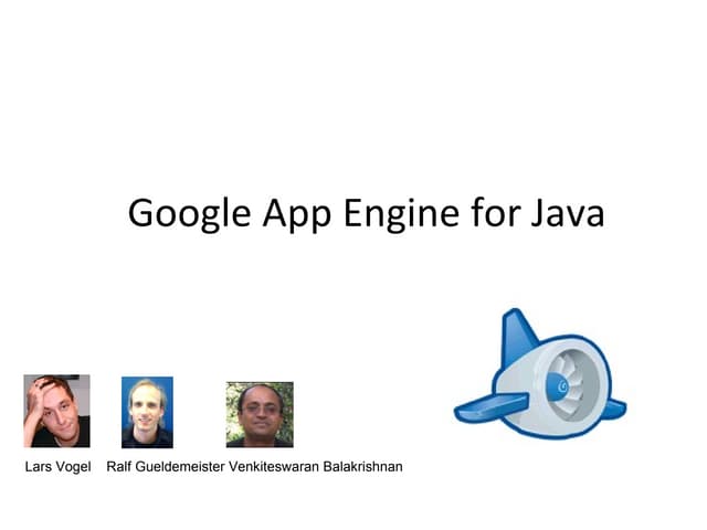 Google App Engine for Java (GAE/J) 