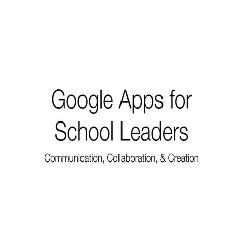 Google Apps for School Leaders